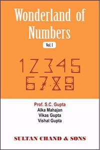 Wonderland of Numbers (Vol I)