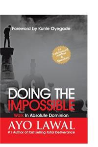 Doing the Impossible