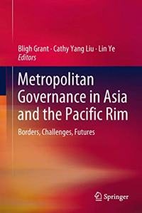 Metropolitan Governance in Asia and the Pacific Rim