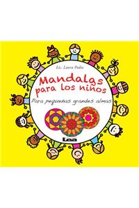 Mandalas Para Los Niños - Para Pequeñas Grandes Almas