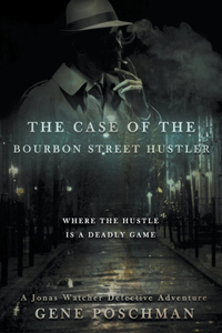 Case of the Bourbon Street Hustler