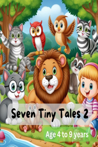 Seven Tiny Tales 2