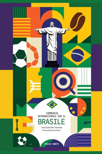 Commercio Internazionale Con Il Brasile