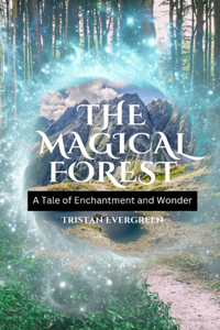 The Magical Forest