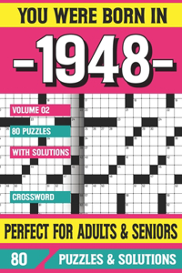 You Were Born In 1948