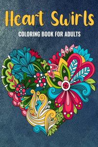 Heart Swirls Coloring Book For Adults