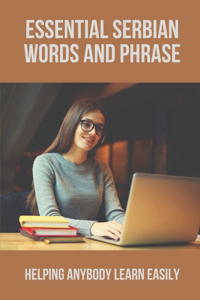 Essential Serbian Words And Phrase