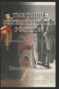Third Soteriological Position