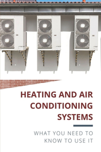 Heating And Air Conditioning Systems