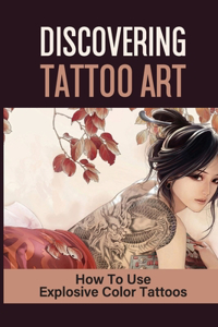 Discovering Tattoo Art