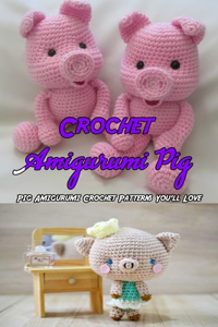 Crochet Amigurumi Pig