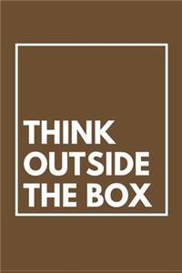Think Outside the box NoteBook