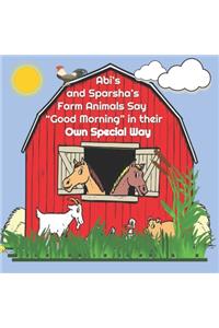 Abi's and Sparsha's Farm Animals Say 
