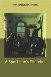A Sportman's Sketches