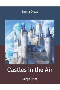 Castles in the Air