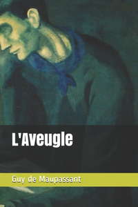 L'Aveugle - annoté