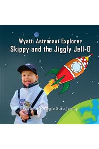 Skippy and the Jiggly Jell-O