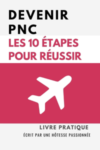 Devenir PNC