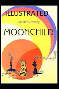 Moonchild Illustrated