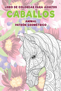 Libro de colorear para adultos - Patrón geométrico - Animal - Caballos