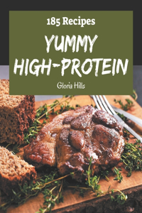 185 Yummy High-Protein Recipes