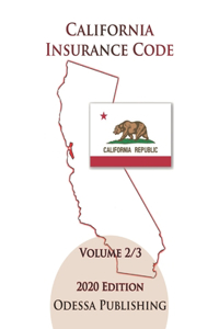 California Insurance Code 2020 Edition [INS] Volume 2/3