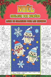 Noël couleur par numéro livre de coloriage pour les enfants