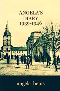 Angela's Diary 1939-1946