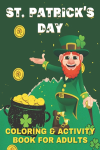 St. Patrick's Day Coloring And Activity Book For Adults