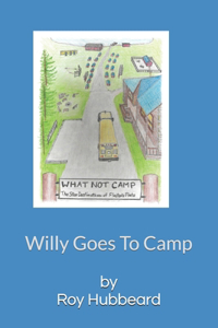 Willy Goes To Camp