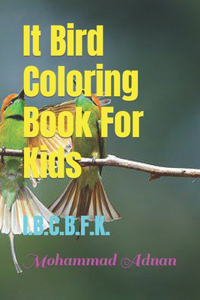 It Bird Coloring Book For Kids