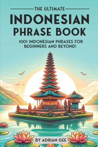 Ultimate Indonesian Phrase Book