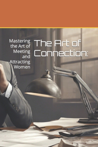 Art of Connection