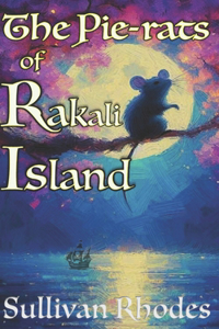 The Pie-rats of Rakali Island