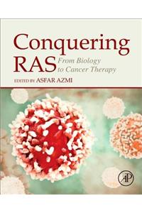 Conquering Ras: From Biology to Cancer Therapy