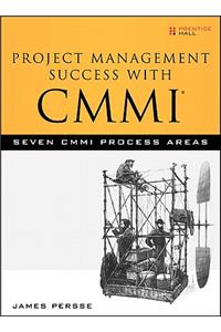 Project Management Success with CMMI
