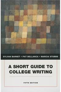 Short Guide to College Writing, a Plus Mylab Writing -- Access Card Package