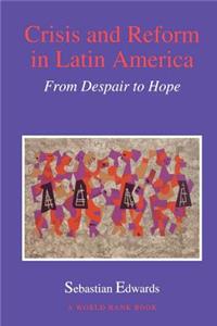 Crisis and Reform in Latin America