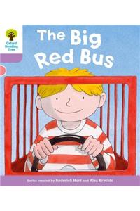 Oxford Reading Tree: Level 1+ More a Decode and Develop The Big Red Bus