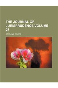 The Journal of Jurisprudence Volume 27