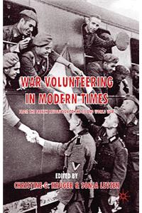 War Volunteering in Modern Times