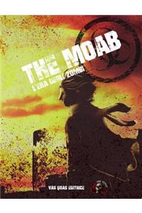 THE MOAB l'era degli zombi