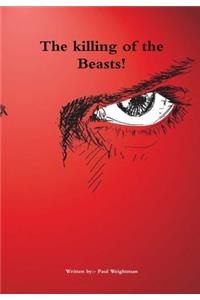 The killing of the Beasts