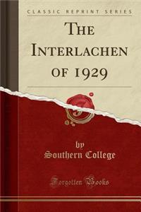 The Interlachen of 1929 (Classic Reprint)