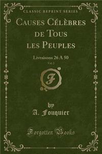Causes Célèbres de Tous Les Peuples, Vol. 2