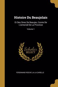 Histoire Du Beaujolais