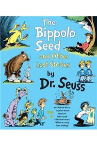 The Bippolo Seed and Other Lost Stories