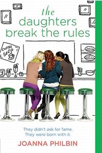 Daughters Break the Rules