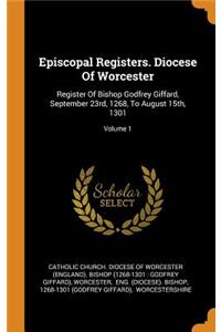 Episcopal Registers. Diocese of Worcester