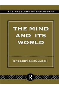The Mind and its World